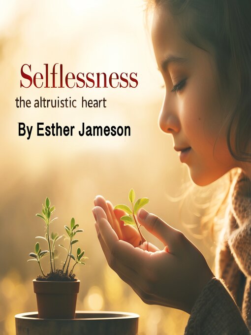 Title details for Selflessness by Esther Jameson - Wait list